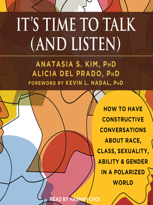 Title details for It's Time to Talk (and Listen) by Anatasia S. Kim, PhD - Wait list